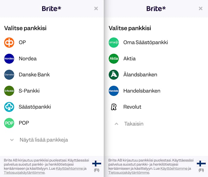 Pankit yhteistyössä Briten kanssa OP Nordea Danske Bank S-Pankki Säästöpankki POP Pankki Oma Säästöpankki Aktia Ålandsbanken Handelsbanken Revolut