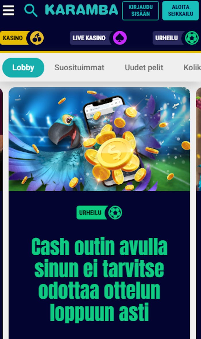 Karamba kasinolla on esimerkiksi cash out kampanja.