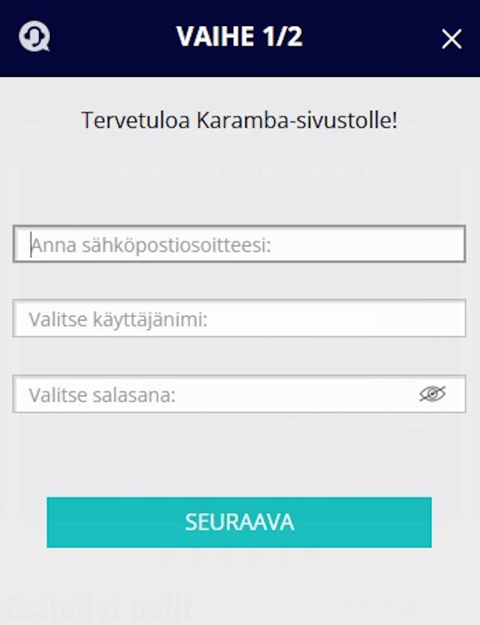 Karamba kasinon rekisteröitymislomakkeeseen kirjataan ensin sähköpostiosoite, käyttäjänimi ja salasana.