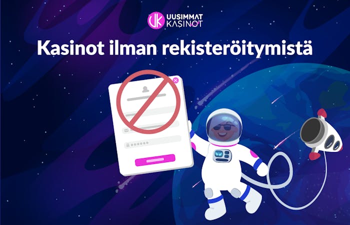 Brändätty kuva, jossa teksti Kasinot ilman rekisteröitymistä ja astronautti esittelee kasinon rekisteröitymislomaketta